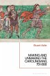 Making and Unmaking the Carolingians... - Bild 1