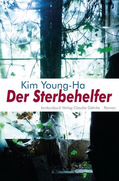 Der Sterbehelfer (eBook, ePUB) - Kim, Young-Ha