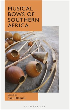 Musical Bows of Southern Africa (eBook, ePUB) - Dlamini, Sazi