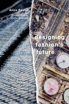 Designing Fashion's Future (eBook, PDF) - Payne, Alice