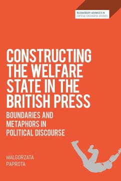 Constructing the Welfare State in the British Press (eBook, ePUB) - Paprota, Malgorzata