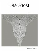 Old Ghost (eBook, ePUB)