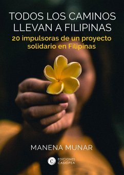Todos los caminos llevan a Filipinas (eBook, ePUB) - Munar, Manena