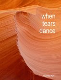 When Tears Dance (eBook, ePUB)