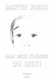 Hab` dich, Kleines! Du bist! - Thriller (eBook, ePUB)