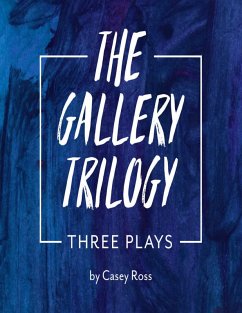 Cover The Gallery Trilogy: Three Plays (eBook, ePUB)