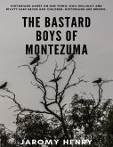 The Bastard Boys of Montezuma (eBook, ePUB)