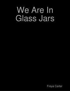 Cover We Are In Glass Jars (eBook, ePUB)