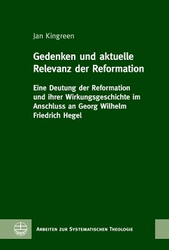 Gedenken und aktuelle Relevanz der Reformation (eBook, PDF) - Kingreen, Jan