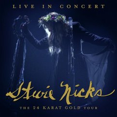 Live In Concert:The 24 Karat Gold Tour - Nicks,Stevie