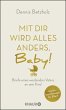 Mit dir wird alles anders, Baby!  ... - Bild 1
