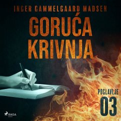 Goruća krivnja - Treće poglavlje (MP3-Download) - Madsen, Inger Gammelgaard