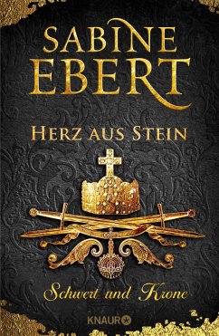 Herz aus Stein / Schwert und Krone Bd.4 (Mängelexemplar) - Ebert, Sabine