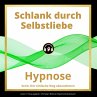 Schlank durch Selbstliebe (MP3-Download) - Bild 1