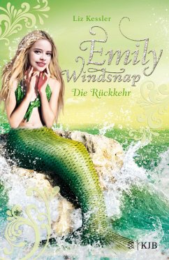 Die Rückkehr / Emily Windsnap Bd.4 (Mängelexemplar) - Kessler, Liz