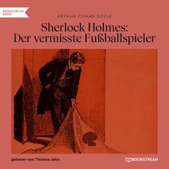 Sherlock Holmes: Der vermisste Fußballspieler (MP3-Download) - Doyle, Sir Arthur Conan