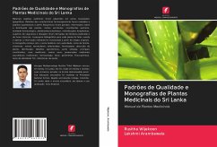 Padrões de Qualidade e Monografias de Plantas Medicinais do Sri Lanka - Wijekoon, Rusitha;Arambewela, Lakshmi