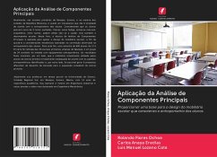 Aplicação da Análise de Componentes Principais - Flores Ochoa, Rolando;Anaya Eredias, Carlos;Lozano Cota, Luis Manuel