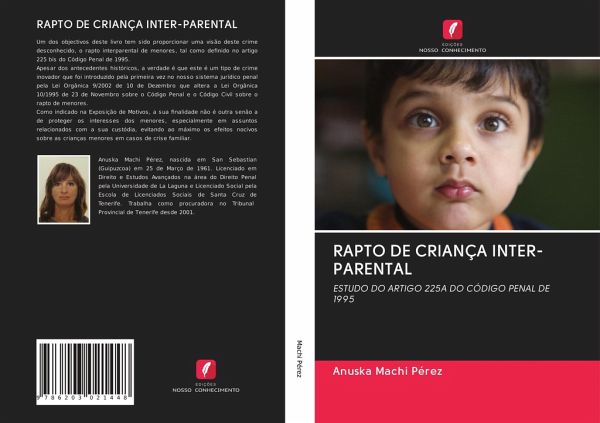RAPTO DE CRIANÇA INTER-PARENTAL RAPTO DE CRIANÇA INTER-PARENTAL