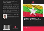 Uma Economia Política de Mianmar Moderno (Birmânia)