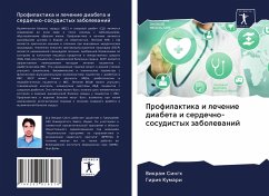 Profilaktika i lechenie diabeta i serdechno-sosudistyh zabolewanij - Singh, Vikram;Kumari, Giriq