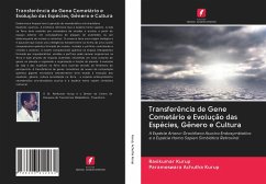 Transferência de Gene Cometário e Evolução das Espécies, Gênero e Cultura - Kurup, Ravikumar;Achutha Kurup, Parameswara