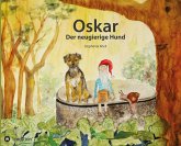 Oskar, der neugierige Hund