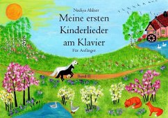 Meine ersten Kinderlieder am Klavier Band 2 - Meine ersten Kinderlieder am Klavier - für Anfänger