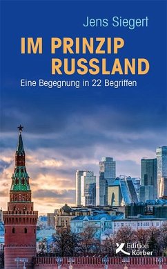 Im Prinzip Russland - Siegert, Jens