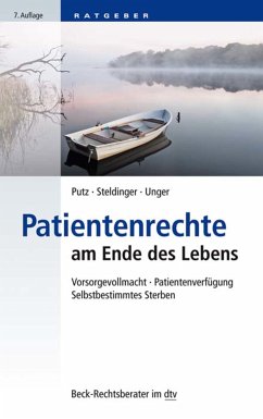Patientenrechte am Ende des Lebens (eBook, ePUB) - Putz, Wolfgang; Steldinger, Beate; Unger, Tanja