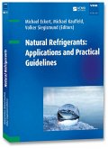 Natural Refrigerants: Applications and Practical Guidelines