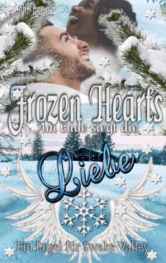 Frozen Hearts, am Ende siegt die Liebe - Bouzrou, Christine