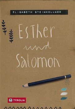 Esther und Salomon - Steinkellner, Elisabeth