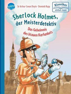 Sherlock Holmes, der Meisterdetektiv. Das Geheimnis des blauen Karfunkels - Doyle, Arthur Conan;Pautsch, Oliver