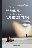 Von Fremden und anderen Aussenseitern