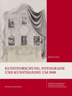 Kunstforschung, Fotografie und Kunsthandel um 1900 - Gaier, Martin