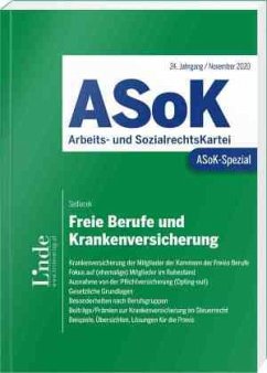 ASoK-Spezial Freie Berufe und Krankenversicherung - Sedlacek, Werner