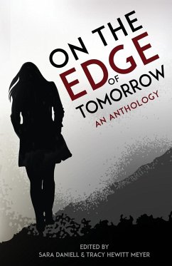 On the Edge of Tomorrow - Meyer, Tracy Hewitt; Daniell, Sara; Winston, John Darryl