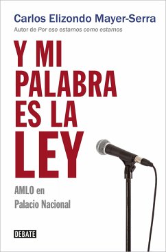 Y Mi Palabra Es La Ley / And My Word Is Law - Mayer Serra, Carlos Elizondo