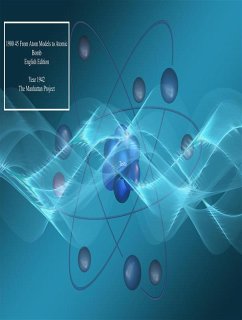Cover 1900 45 From Atom Models to Atomic Bomb- Year 1942- English Edition (eBook, ePUB)