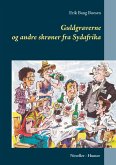 Guldgraverne og andre skrøner fra Sydafrika (eBook, ePUB)
