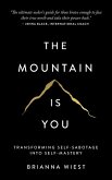 The Mountain Is You