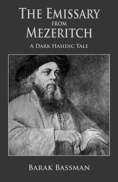 The Emissary from Mezeritch - Bassman, Barak A.
