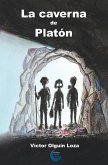 La caverna de Platón: El libro del adolescente