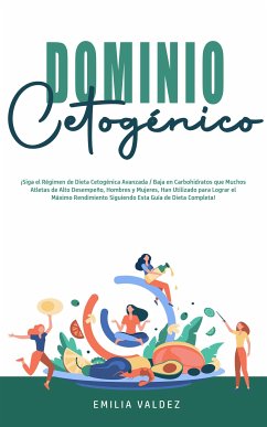Dominio Cetogénico (eBook, ePUB) - Valdez, Emilia