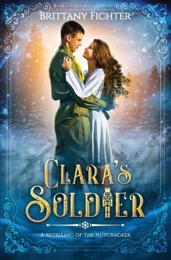 Clara's Soldier - Fichter, Brittany