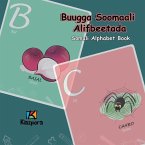 Buugga Soomaali Alifbeetada - Somali Alphabet: Somali Children's Alphabet Book