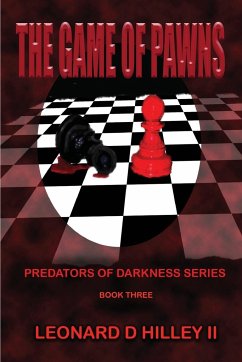 The Game of Pawns - Hilley II, Leonard D.