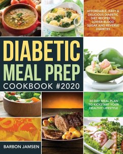 Diabetic Meal Prep Cookbook #2020 - Jamsen, Barbon