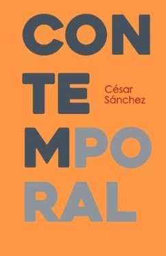 Contemporal: La vida como soporte - Sánchez, César